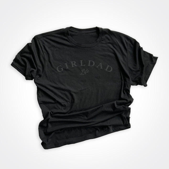 GirlDad Life Tee