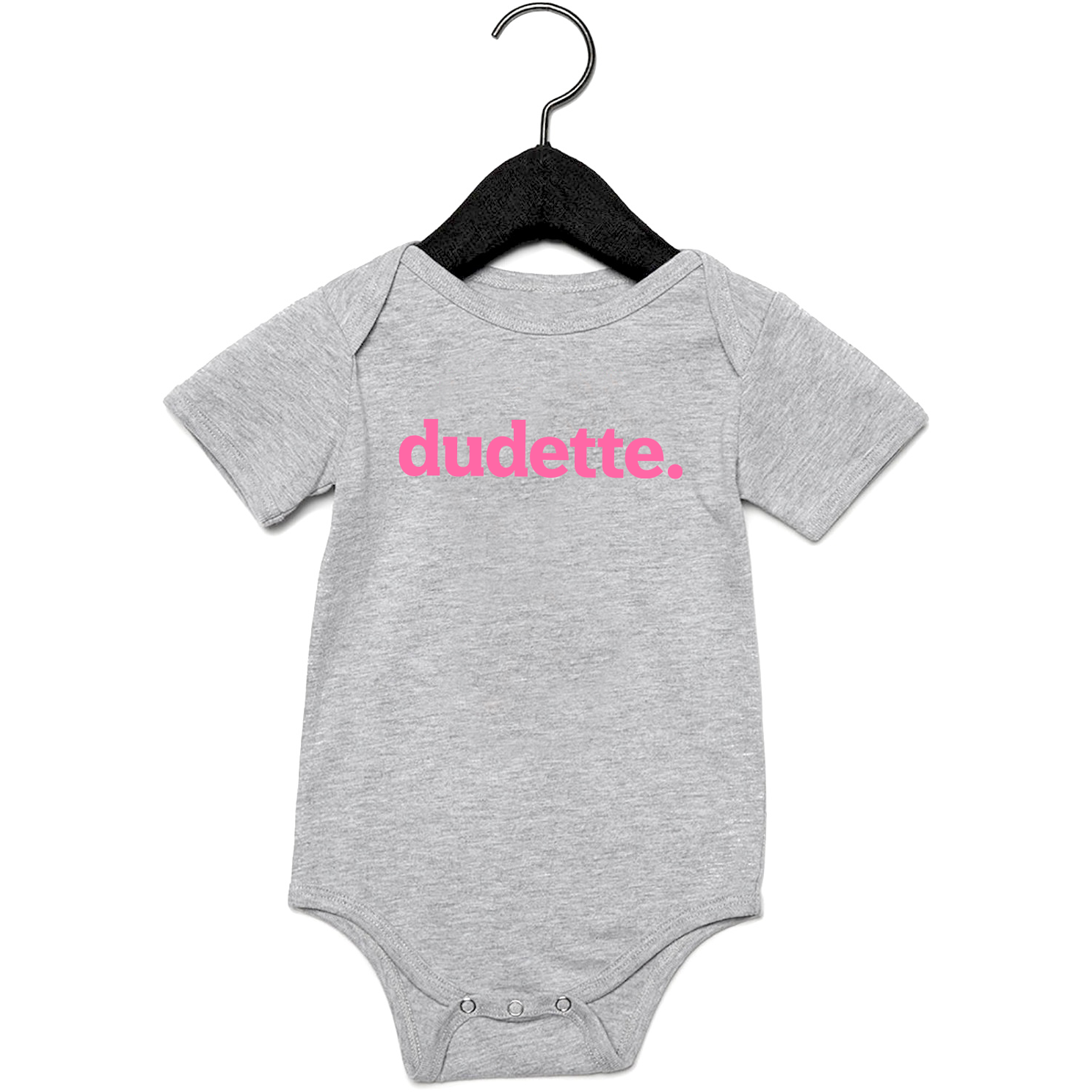 Bodysuit dudette. Pink on Grey Tee